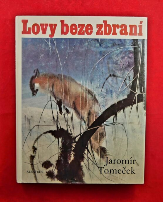 Lovy beze zbraní