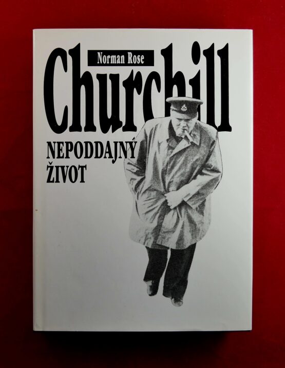 Churchill - Nepoddajný život