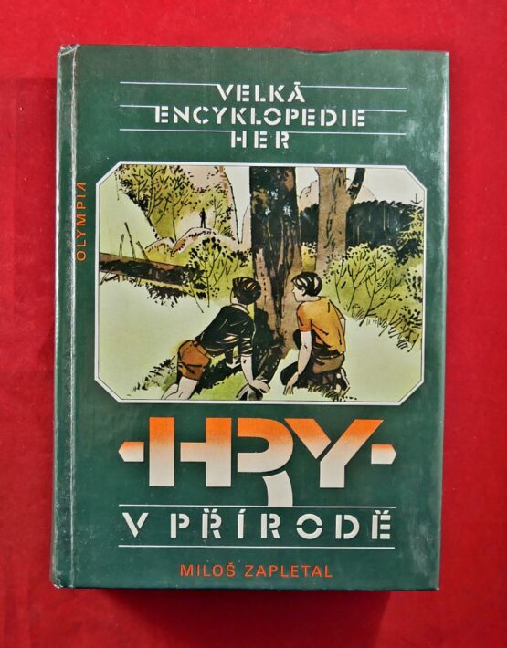 Velká encyklopedie her 1. - Hry v přírodě