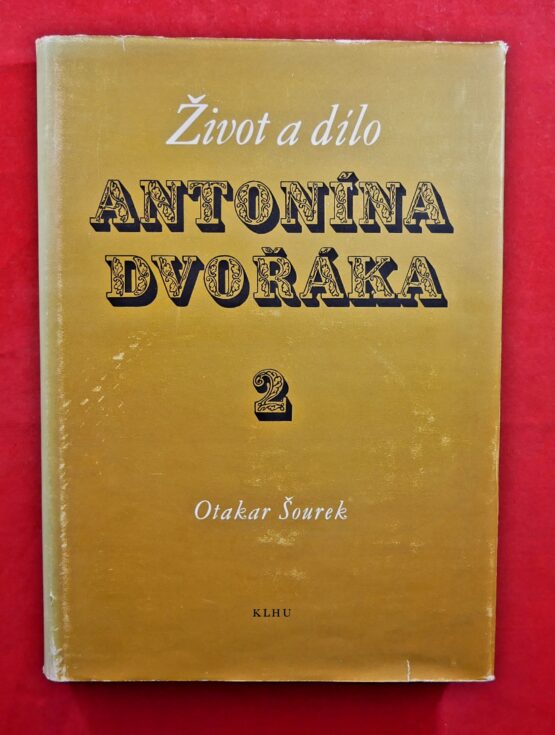 Život a dílo Antonína Dvořáka 2