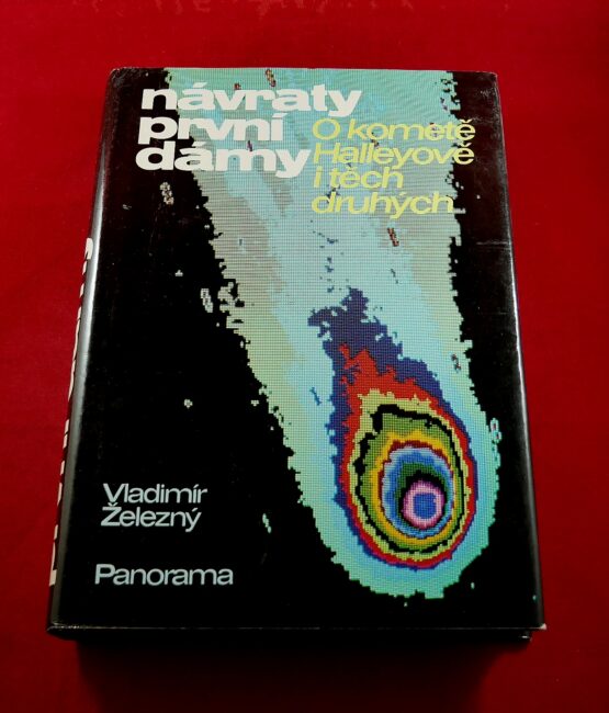 Návraty první dámy, O kometě Halleyově i těch druhých