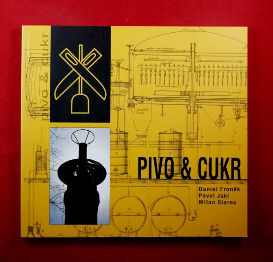 Pivo & Cukr - bilance mizející průmyslové éry II