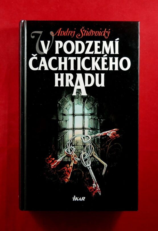 V podzemí Čachtického hradu |/ Čachtická paní ve vězení a na svobodě / Čachtická paní před Božím soudem - Image 2