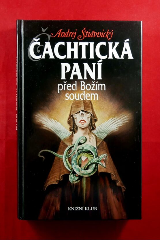 V podzemí Čachtického hradu |/ Čachtická paní ve vězení a na svobodě / Čachtická paní před Božím soudem - Image 4