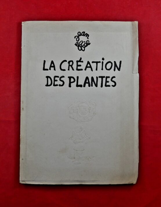 Effel Jean: La Création des plantes (Stvoření rostlin)
