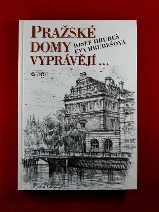 Pražské domy vyprávějí ...