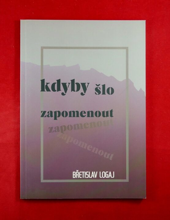 Kdyby šlo zapomenout