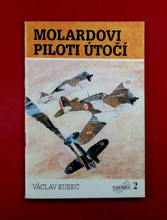 Molardovi piloti útočí