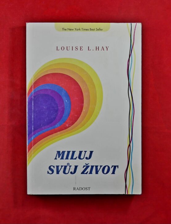 Miluj svůj život