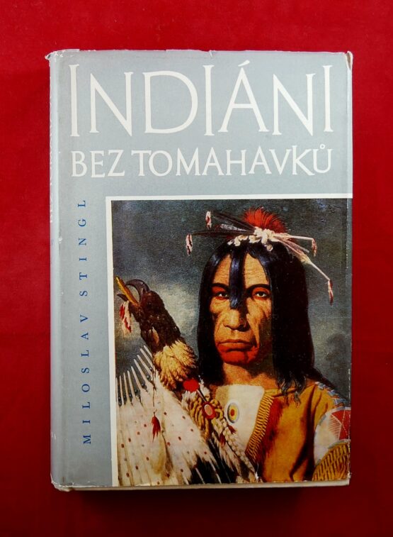 Indiáni bez tomahavků