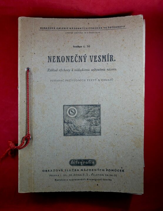 Nekonečný vesmír - soubor č. 30, Základ výchovy k vědeckému světovému názoru