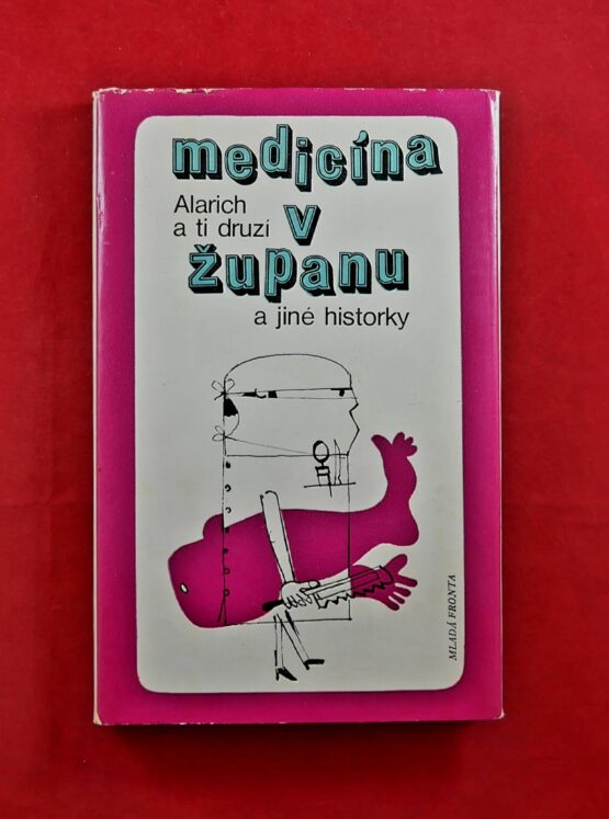 Medicína v županu a jiné historky
