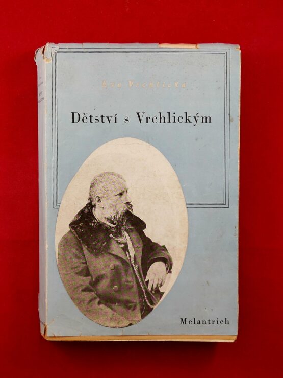 Dětství s Vrchlickým