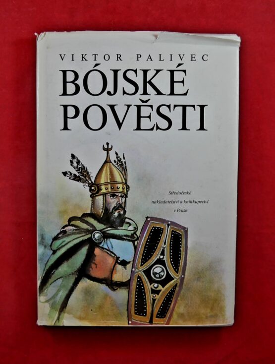 Bójské pověsti - Variace na torza zkazek a archeologických nálezů ze středních Čech