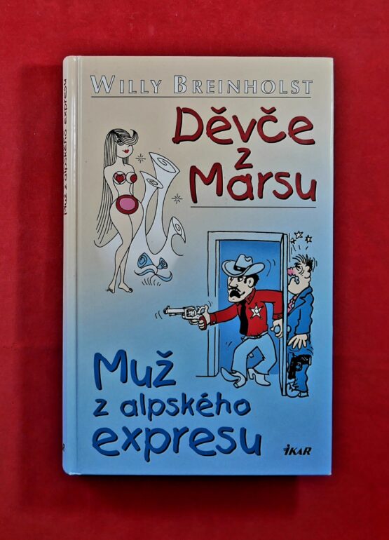 Děvče z Marsu / Muž z alpského expresu