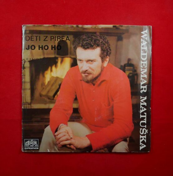 Waldemar Matuška - Děti z Pirea / JO HO HÓ (SP)
